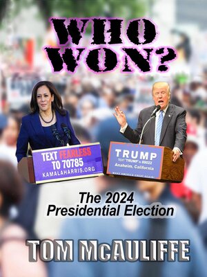 cover image of Who Won? the 2024 Presidential Election